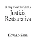 El pequeño libro de la justicia restaurativa