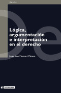 LÓGICA, ARGUMENTACIÓN E INTERPRETACIÓN EN EL DERECHO