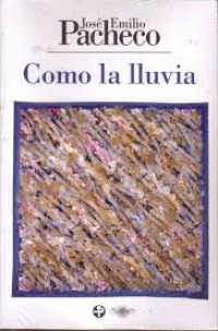 Image of Como la lluvia : poemas / 2001-2008