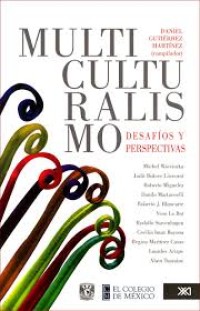 Image of Multiculturalismo : perspectivas y desafíos / oord, por Daniel Gutiérrez Martínez