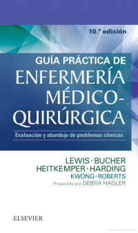 Image of Guía práctica de enfermería médico-quirúrgica : evaluación y abordaje de problemas clínicos