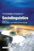The Routledge companion to sociolinguistics