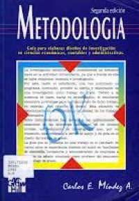 Image of Metodologia : guia para elaborar diseños de investigacion en ciencias economicas, contables, y administrativas