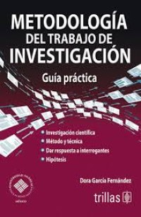 Image of Metodología del trabajo de investigación : guía práctica