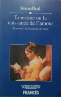 Ernestine ou la naissance de l'amour = Ernestine o el nacimiento del amor
