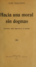 Hacia una moral sin dogmas : lecciones sobre Emerson y el eticismo