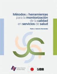 Image of Métodos y herramientas para la monitorización de la calidad en servicios de salud