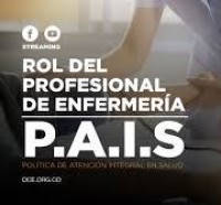 Image of El rol del profesional de enfermería en la política de atención integral en salud (PAIS)