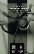 Servicios públicos de salud y temas conexos